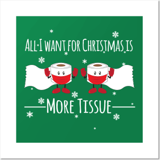 Funny Quarantined Christmas more tissue paper is needed Posters and Art